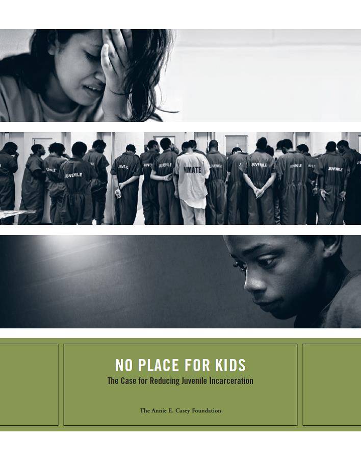 No Place for Kids: The Case for Reducing Juvenile Incarceration